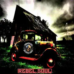 Rebel Soul by Shotgun Rebellion album reviews, ratings, credits