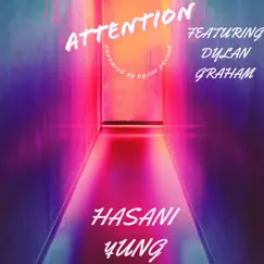 Attention (feat. Dylan Graham) Song Lyrics