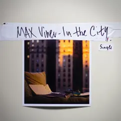 In the City - Single by Max Viner album reviews, ratings, credits