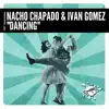 Dancing - Single album lyrics, reviews, download