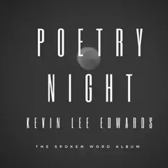 Poetry Night: The Spoken Word Album by Kevin Lee Edwards album reviews, ratings, credits