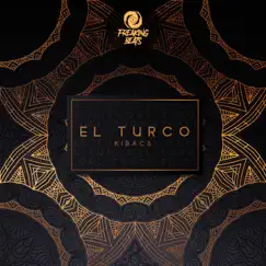 El Turco - Single by Kibacs album reviews, ratings, credits