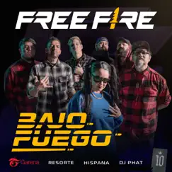 Bajo Fuego (feat. Garena Free Fire) - Single by Resorte, Hispana & DJ Phat album reviews, ratings, credits