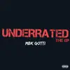 Underrated - EP album lyrics, reviews, download