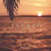 Escape - Single album lyrics, reviews, download