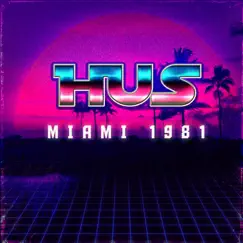 Miami 1981 Song Lyrics
