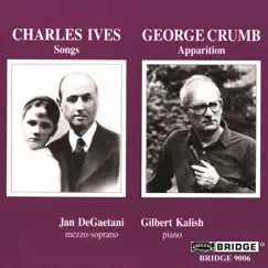 Ives: 114 Songs - George Crumb: Apparition by Jan De Gaetani & Gilbert Kalish album reviews, ratings, credits
