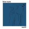 Blue Eyes - Single album lyrics, reviews, download
