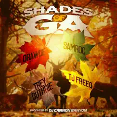 Shades of Georgia (feat. Samroc, Trey Guthrie & T.J. Freeq) - Single by Drawde album reviews, ratings, credits