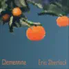 Clementine - Single album lyrics, reviews, download