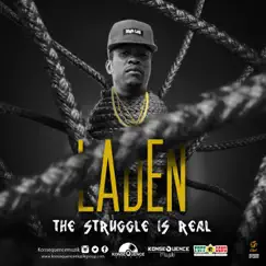 The Struggle Is Real - Single by Laden, TrizO & Konsequence Muzik album reviews, ratings, credits