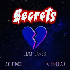 Secrets (feat. JimmyJames, A.C Trace & FatBoiChad) - Single by $lazy album reviews, ratings, credits