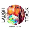 Laugh Track - Single album lyrics, reviews, download
