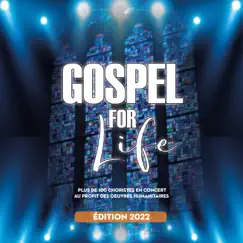 Gospel for Life 2022 (Live) by Gospel For Life Choir album reviews, ratings, credits