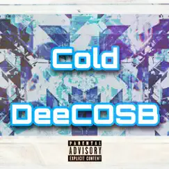 Cold - Single by DeeCOSB album reviews, ratings, credits