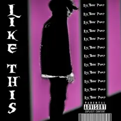 LikeThis - Single by LilBowPurp album reviews, ratings, credits