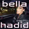 BELLA HADID (feat. ABK) - Single album lyrics, reviews, download