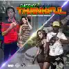 Thankful (feat. Zizi 6ixx) - Single album lyrics, reviews, download