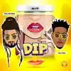 Dip - Single album lyrics, reviews, download