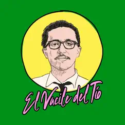 El Vacile del Tío - Single by Juan Pablo Vega album reviews, ratings, credits