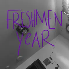 Freshmen Year Song Lyrics