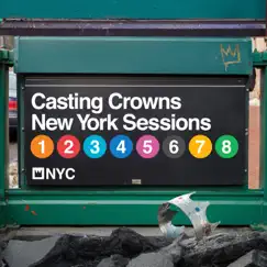 New York Sessions by Casting Crowns album reviews, ratings, credits