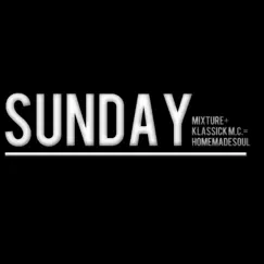 Sunday - Single by Homemadesoul album reviews, ratings, credits