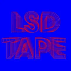 Lsd Tape - Single by Mitsuruggy & Kuor Larraz album reviews, ratings, credits
