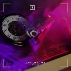 Timeless - Single by Camilo López album reviews, ratings, credits