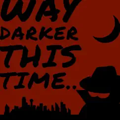 Way Darker This Time.. by DaboFlai album reviews, ratings, credits
