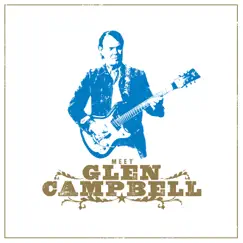 Meet Glen Campbell by Glen Campbell album reviews, ratings, credits