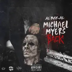 Michael Myers Back - Single by Albee Al album reviews, ratings, credits