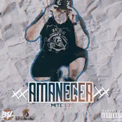 Amanecer - Single by Mite Lz album reviews, ratings, credits