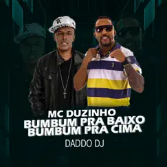 Bumbum pra Baixo Bumbum pra Cima (feat. DJ Tubarão) Song Lyrics