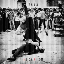 Escapism - EP by VAVA album reviews, ratings, credits