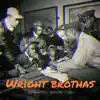 Wright Brothas (feat. Demione Louis) - Single album lyrics, reviews, download