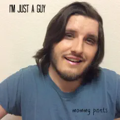 I'm Just a Guy Song Lyrics