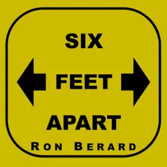 Six Feet Apart - Single by Ron Berard album reviews, ratings, credits