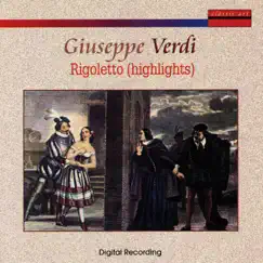 Giuseppe Verdi: Highlights From Rigoletto by Chor Der Staatsoper Dresden & Staatskapelle Dresden album reviews, ratings, credits
