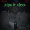 Sins & Vices - Single album lyrics, reviews, download