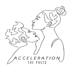 Acceleration - Single by The Phets album reviews, ratings, credits