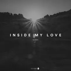 Inside My Love (Extended Mix) Song Lyrics