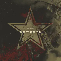 COWBOYS - Single by Oh, Sleeper album reviews, ratings, credits