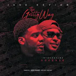 The Gritty Way (feat. Bink Baghdad, Craigo Gettems, WESTSIDEDRIZZLE, Street Scott & Ase) Song Lyrics