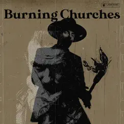 Burning Churches (feat. Mat Mcnerney) - Single by Me and That Man album reviews, ratings, credits