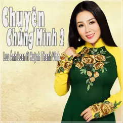 Chuyện Chúng Mình 2 (feat. Huỳnh Thanh Vinh) - Single by Lưu Ánh Loan album reviews, ratings, credits