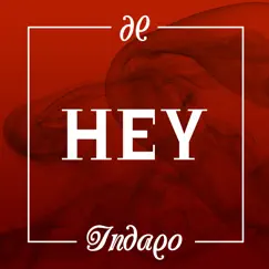 Hey - Single by Indaqo album reviews, ratings, credits