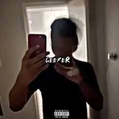 Geeker - Single by LIL.JAAY album reviews, ratings, credits