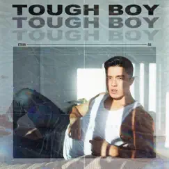 Tough Boy - Single by ETHAN album reviews, ratings, credits