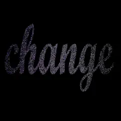 Change (feat. Manfred Thomaser) Song Lyrics